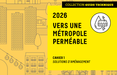 Vers une métropole perméable : le guide (cahier 1)