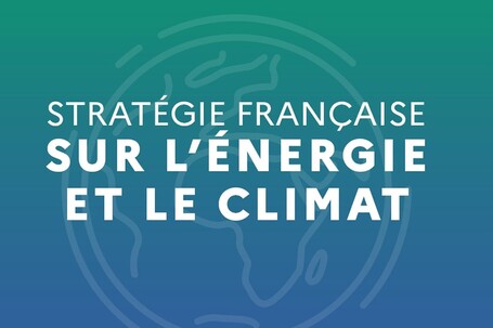 La Stratégie française Énergie-Climat en consultation