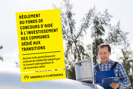 Transition : fonds de concours d'aide à l'investissement des communes de Grenoble Alpes Métropole