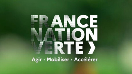 Le gouvernement lance « France Nation Verte » : 22 chantiers de planification écologique